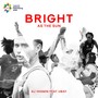 Bright As The Sun - Official Song Asian Games 2018 (DJ Yasmin Remix)