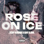 Rosé On Ice (Explicit)