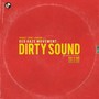 Dirty Sound (Red Haze Movement)