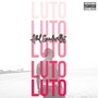 Luto (Explicit)