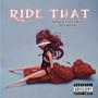 Ride That (feat. Ying Yang Twins & Ha Sizzle) [Explicit]