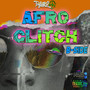 AFRO GLITCH (B-SIDE) [Explicit]