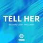 Tell Her