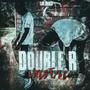 DOUBLE R LIFESTYLE (Explicit)