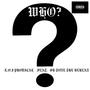 WHO? (feat. SB Tone The Berean)