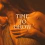 Time to Grow (feat. Adrian Lucas)