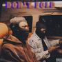 DON'T FOLD (feat. Yungemmy) [Explicit]