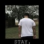 Stay