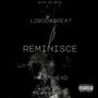 REMINISCE (feat. NXPPYHEAD) [Explicit]