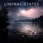 Liminal States, Vol. 2