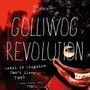 Golliwog Revolution