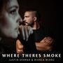 Where Theres Smoke
