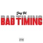 Bad Timing (Explicit)