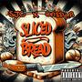 Sliced Bread (feat. Crissy B) [Explicit]