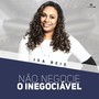 Não Negocie o Inegociável