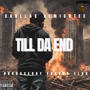 Till Da End (Explicit)