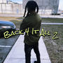 Back 4 It All 2 (Explicit)