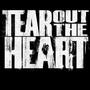 Tear Out the Heart