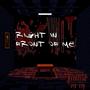 Right In Front Of Me (feat. Melissa Bri & 1stOfThaMonth) [Explicit]