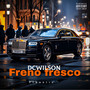 Freno fresco (Explicit)