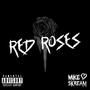 Red Roses (Explicit)