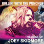 Rollin' with the Punches: The Best of Joey Skidmore