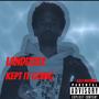 Kept It Going (feat. Landizzle) [Explicit]