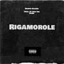 Rigamorole (Explicit)