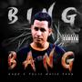 Bing Bang - Quez X Felix Music (Oficial Audio) [Explicit]