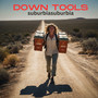 DOWN TOOLS