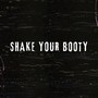 Shake Your Booty