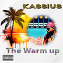 The Warm Up (Explicit)