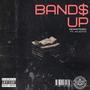 Bands Up (Explicit)