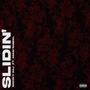 Slidin' (feat. Adam Nabeel) [Explicit]