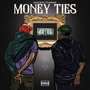 Money Ties (Explicit)