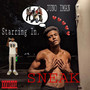 Sneak (FREESTYLE) [Explicit]