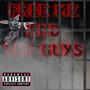 FREE ME AND THE GUYS (Explicit)