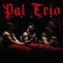 Pal Trio