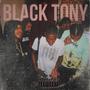 Black Tony (feat. MuneyP & AllBluez) [Explicit]