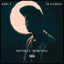 MONDAY MORNING (Explicit)