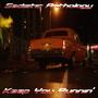 Keep You Runnin' (feat. Jah Murda) [Explicit]