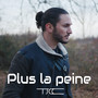 Plus la peine (Explicit)