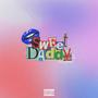 Sweet Daddy (Explicit)