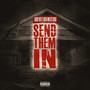 Send Them In (Explicit)