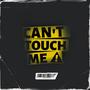 Can't Touch Me (feat. Korah)