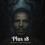 Plus 18 (Explicit)