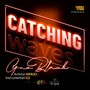 Catching Waves (Explicit)