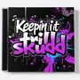 keepin it trill (Explicit)