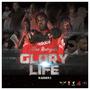 GLORY LIFE (Explicit)