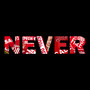 Never